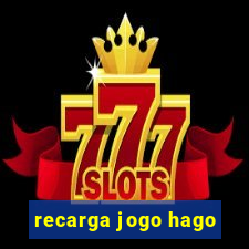 recarga jogo hago